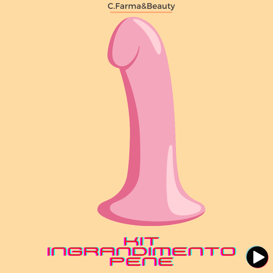 Kit Ingrandimento Pene - C.farma&beauty 
